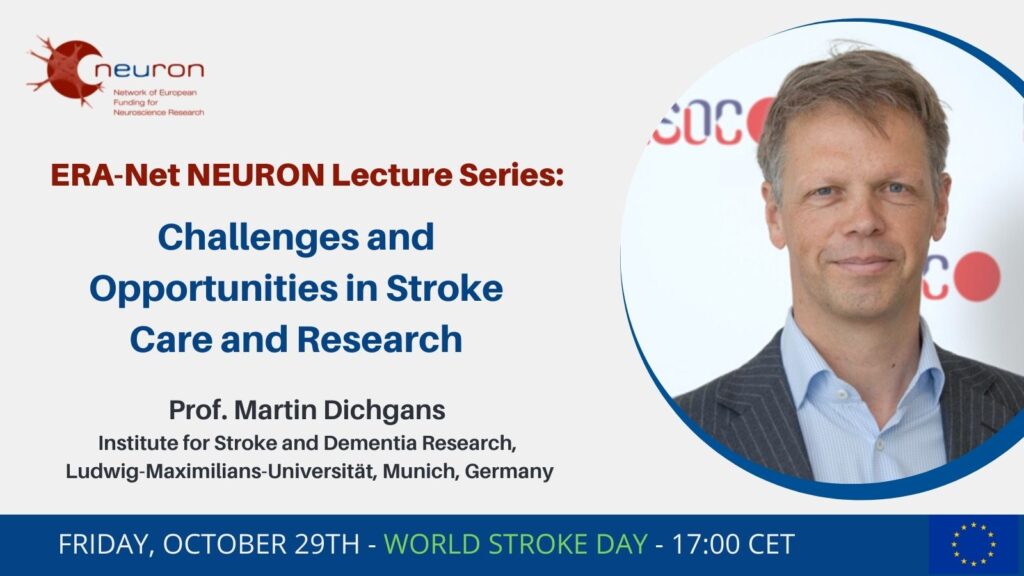 Flyer for ERA-NET NEURON lecture series on Friday, October 29th, 2021: “Challenges and opportunities in stroke care and research” with Prof. Martin Dichgans